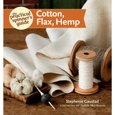 practical spinners guide cotton flax hemp