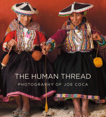 The Human Thread – Shuttles, Spindles & Skeins
