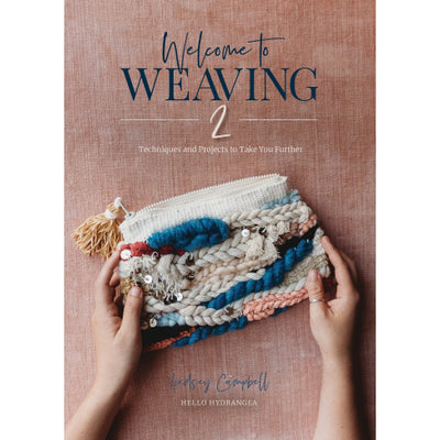 welcome to weaving 2 the modern guide